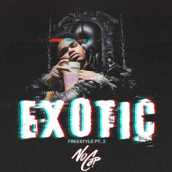 Exotic: Freestyle PT. 2