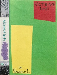 Victim of Lo-Fi (or 4 Against 1)