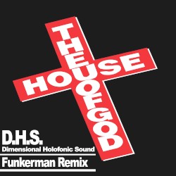 House of God (Funkerman Remix)