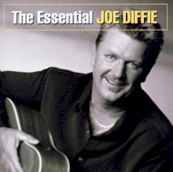 The Essential Joe Diffie