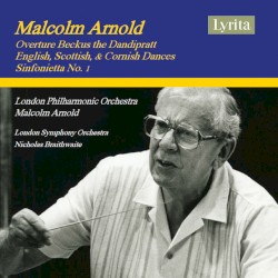 Overture Beckus the Dundipratt / English, Scottish, & Cornish Dances / Sinfonietta no. 1