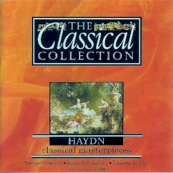 The Classical Collection 16: Haydn: Classical Masterpieces