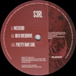 Weekend / Into Overdrive / Pretty Rave Girl