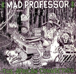 Dub Me Crazy, Part 3: The African Connection