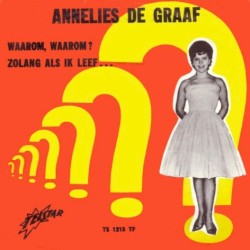 Waarom, waarom? / Zolang als ik leef...