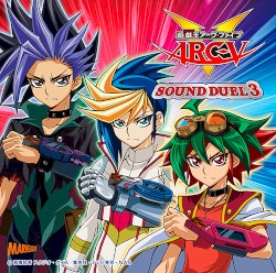 遊☆戯☆王ARC-V SOUND DUEL 3