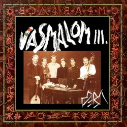 Vasmalom III.