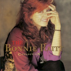 The Bonnie Raitt Collection