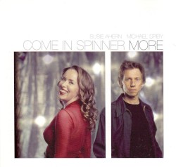 Come in Spinner More