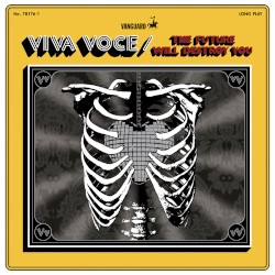 The Future Will Destroy You