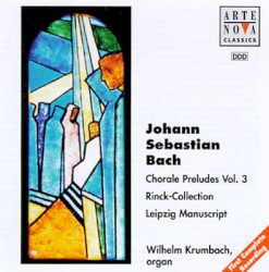 Chorale Preludes, Vol. 3: Rinck-Collection / Leipzig Manuscript
