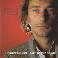 6 (Traurige Indianer, unfreundliche Kellner)