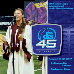 2017 Drum Corps International World Championships, Vol. Two