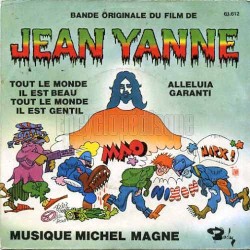 Tout le monde il est beau tout le monde il est gentil / Alleluia garanti