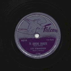 Te quiero dijiste / Aquí anda nacho