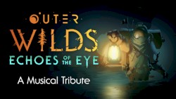 A Musical Tribute to Outer Wilds: Echoes of the Eye