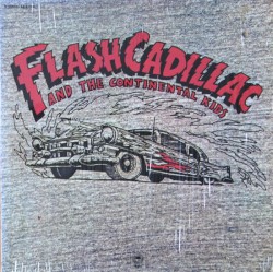 Flash Cadillac and The Continental Kids