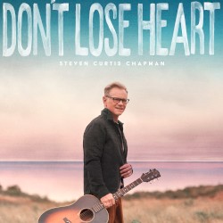 Donβt Lose Heart