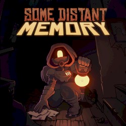 Some Distant Memory: Original Game Soundtrack