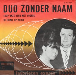 Loop onze deur niet voorbij / De hemel op aarde