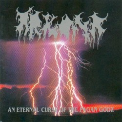 An Eternal Curse of the Pagan Godz