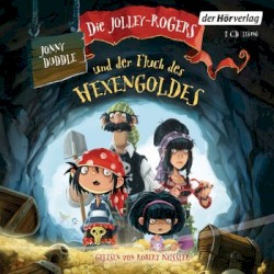 Die Jolley-Rogers und der Fluch des Hexengoldes