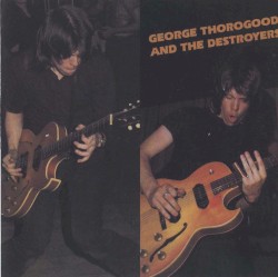 George Thorogood and the Destroyers