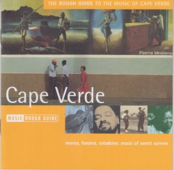 The Rough Guide to the Music of Cape Verde