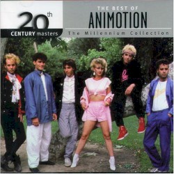 20th Century Masters: The Millennium Collection: The Best of Animotion