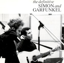 The Definitive Simon and Garfunkel
