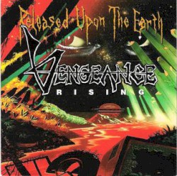 Released Upon the Earth