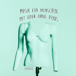 Musik für Menschen mit oder ohne Penis