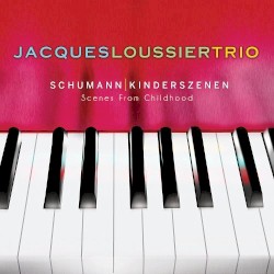 Schumann: Kinderszenen