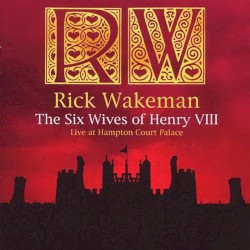 The Six Wives of Henry VIII: Live at Hampton Court Palace