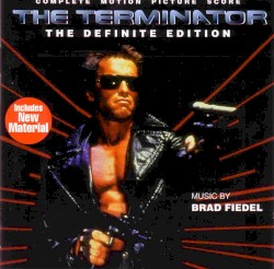 The Terminator: Complete Motion Picture Score