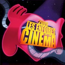 Les Enfoirés font leur cinéma