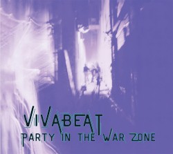 Party In The War Zone