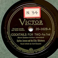 Cocktails for Two / Leave the Dishes in the Sink, Ma