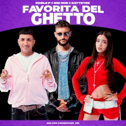 Favorita del Ghetto | CROSSOVER #12