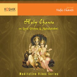 Holy Chants On Vishnu And Mahalakshmi