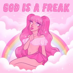 God Is a Freak