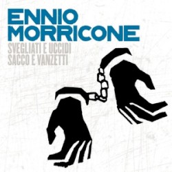 Svegliati e uccidi / Sacco e Vanzetti