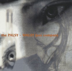 The Palsy‐Walsy Jazz Company