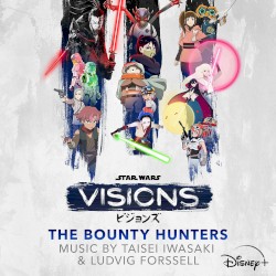 Star Wars: Visions Vol. 3 - The Bounty Hunters (Original Soundtrack)