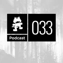 2014-10-28: Monstercat Podcast, Ep. 033