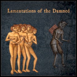 Lamentations of the Damned