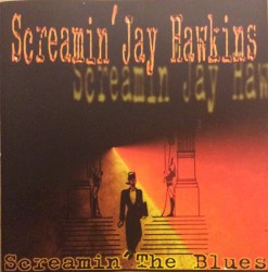 Screamin’ the Blues