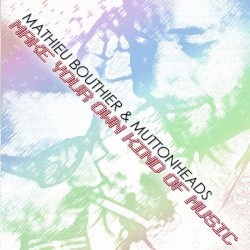 Make Your Own Kind of Music