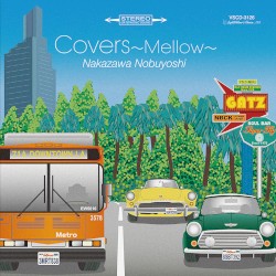 COVERS〜Mellow〜