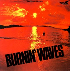 BURNIN' WAVES